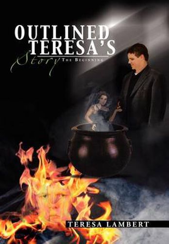 Cover image for Outlined Teresa's Story: The Beginning