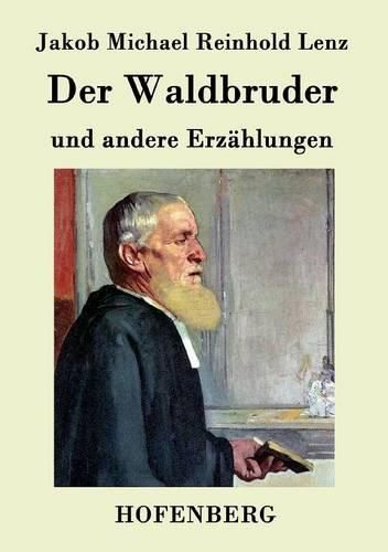 Der Waldbruder: und andere Erzahlungen