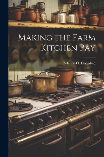 Cover image for Making the Farm Kitchen Pay