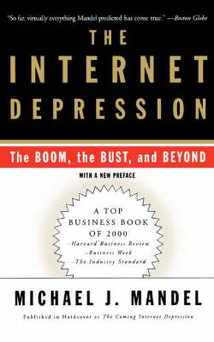 Cover image for The Internet Depression: The Boom, the Bust and Beyond