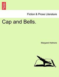 Cover image for Cap and Bells.