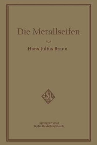 Die Metallseifen