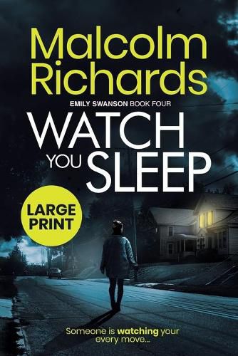 Cover image for Watch You Sleep: Large Print Edition