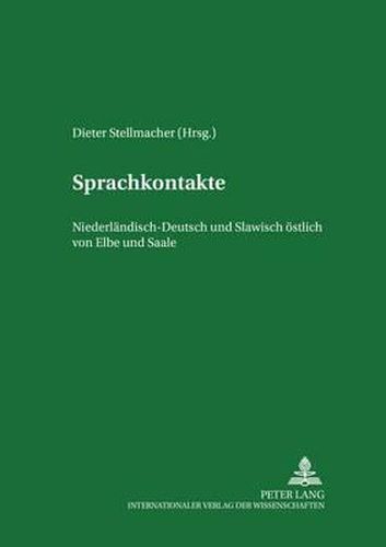 Cover image for Sprachkontakte: Niederlaendisch, Deutsch Und Slawisch Oestlich Von Elbe Und Saale