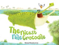 Cover image for The Nicest Nile Crocodile