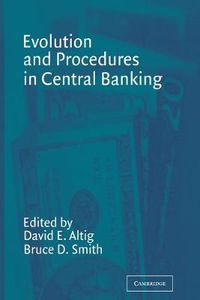 Cover image for Evolution and Procedures in Central Banking