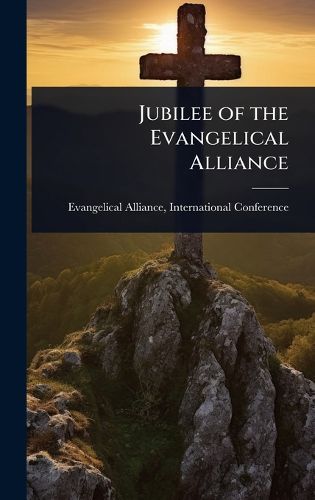 Cover image for Jubilee of the Evangelical Alliance
