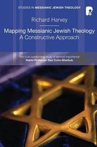 Cover image for Mapping Messianic Jewish Theology: A Constructive Approach