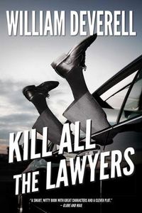 Cover image for Kill All the Lawyers: A Mystery