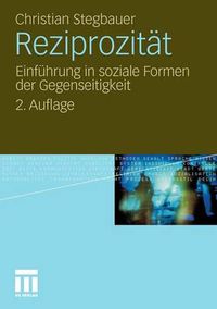 Cover image for Reziprozitat: Einfuhrung in Soziale Formen Der Gegenseitigkeit