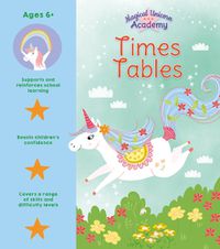 Cover image for Magical Unicorn Academy: Times Tables