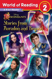 Cover image for World of Reading: Descendants 4-in-1 Reader: Stories from Auradon and Beyond