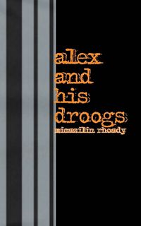 Cover image for alex and his droogs