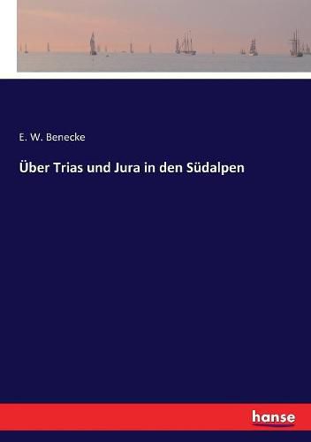 Cover image for UEber Trias und Jura in den Sudalpen