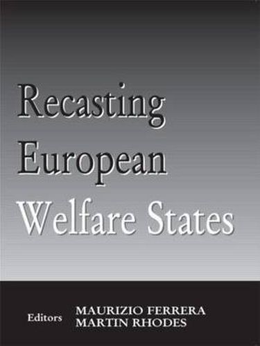 Cover image for Recasting European Welfare States