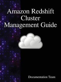 Cover image for Amazon Redshift Cluster Management Guide