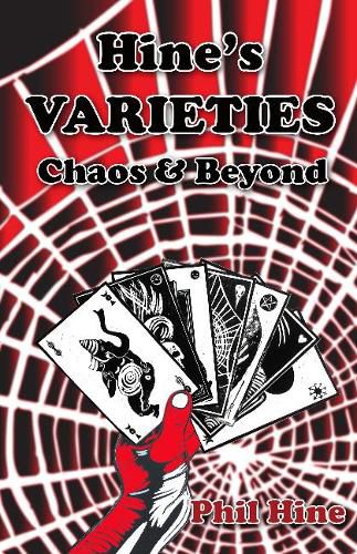 Hine's Varieties: Chaos & Beyond