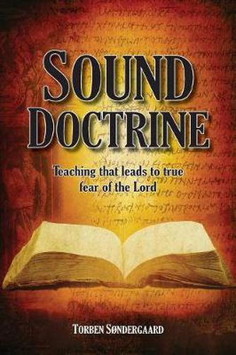 Cover image for Sound Doctrine: Teaching that leads to true fear of the Lord