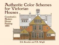 Cover image for Authentic Color Schemes for Victorian Houses