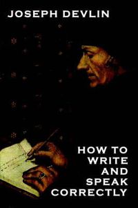 Cover image for How to Write and Speak Correctly