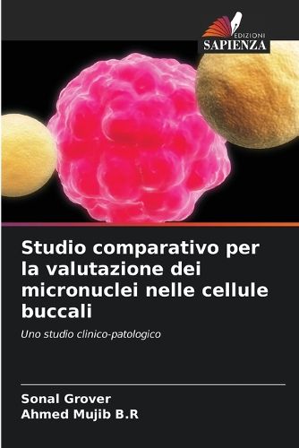 Cover image for Studio comparativo per la valutazione dei micronuclei nelle cellule buccali
