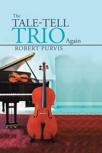 Cover image for The Tale-Tell Trio Again