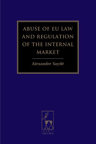 Cover image for Abuse of EU Law and Regulation of the Internal Market