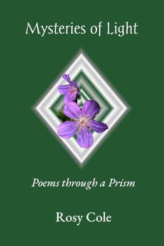 Cover image for Mysteries of Light: Poems through a Prism