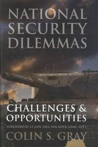 Cover image for National Security Dilemmas: Challenges and Opportunities