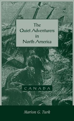 Cover image for The Quiet Adventurers in North America (Canada)