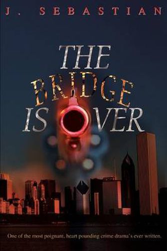 Cover image for The Bridge Is Over