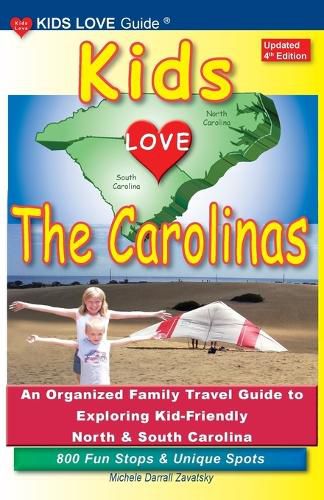 Cover image for KIDS LOVE THE CAROLINAS, 4th Edition