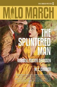 Cover image for Milo March #5: The Splintered Man