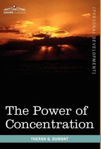 Cover image for The Power of Concentration