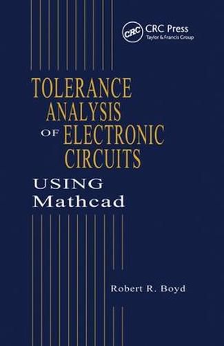 Cover image for Tolerance Analysis of Electronic Circuits Using MATHCAD