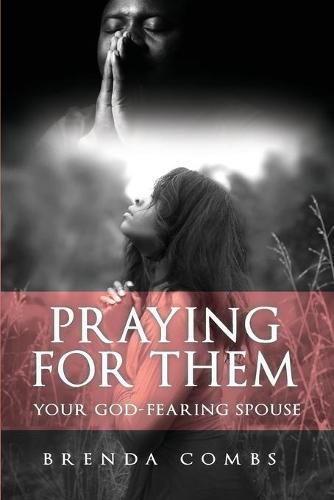 Cover image for Praying for Them: Your God-Fearing Spouse