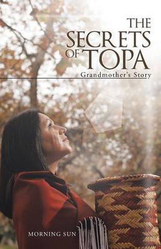 Cover image for The Secrets of Topa: Grandmother's Story