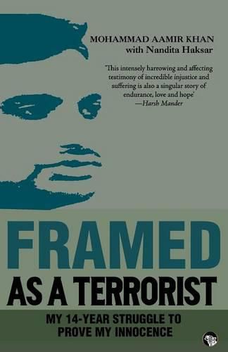 Cover image for Framed as a Terrorist: My 14-Year Struggle to Prove My Innocence