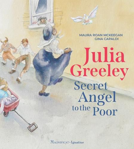 Cover image for Julia Greeley: Secret Angel to the Poor