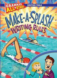 Cover image for Make-A-Splash Writing Rules