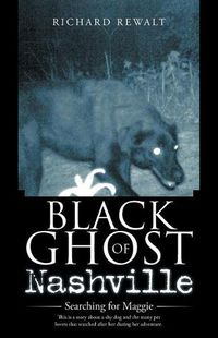 Cover image for Black Ghost of Nashville: Searching for Maggie