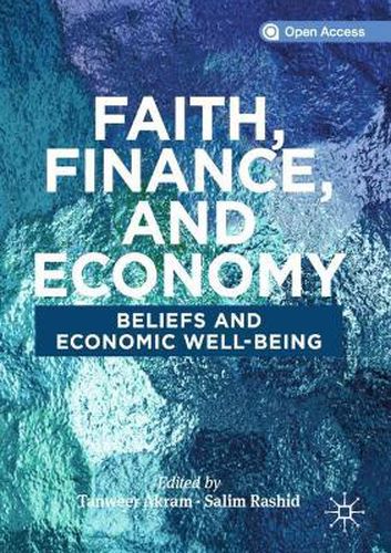 Cover image for Faith, Finance, and Economy: Beliefs and Economic Well-Being