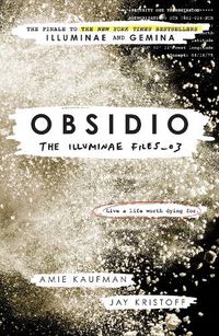Cover image for Obsidio: The Illuminae files: Book 3