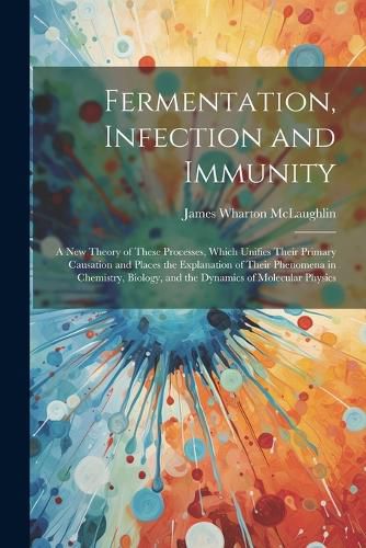 Cover image for Fermentation, Infection and Immunity