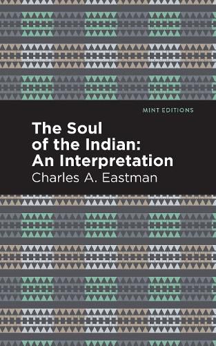Cover image for The Soul of an Indian:: An Interpetation
