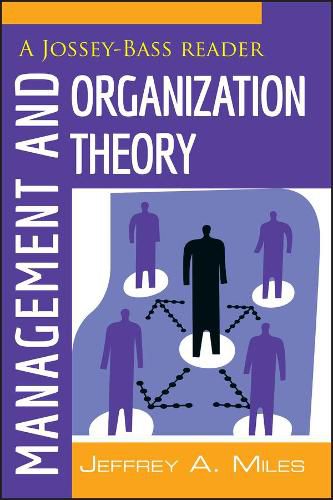 Cover image for Management and Organization Theory: A Jossey-Bass Reader