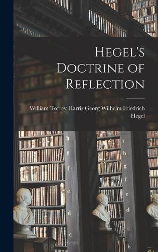 Cover image for Hegel's Doctrine of Reflection