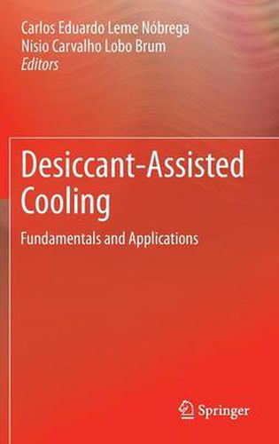 Cover image for Desiccant-Assisted Cooling: Fundamentals and Applications