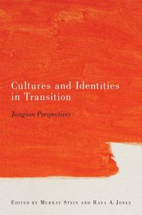 Cover image for Cultures and Identities in Transition: Jungian Perspectives