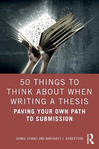 Cover image for 50 Things to Think About When Writing a Thesis